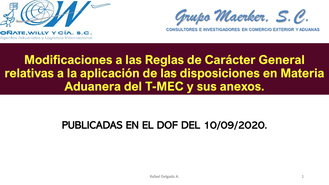 Modificaciones a las Reglas de Carácter General relativas a la aplicación de las disposiciones en Materia Aduanera del T-MEC y sus anexos.