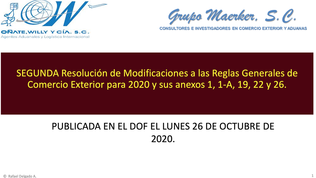 Análisis de la Segunda Resolución de Modificaciones a las Reglas Generales de Comercio Exterior para 2020 y sus Anexos 1, 1-A, 19, 22 Y 26