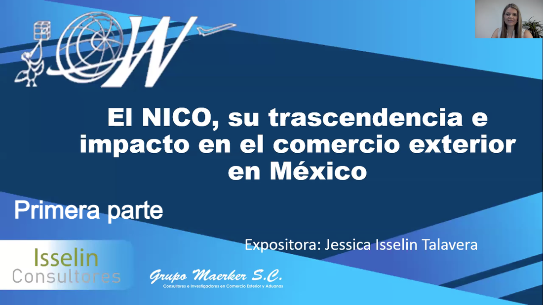 “El NICO, su trayectoria y aplicación en el Comercio Exterior en México”